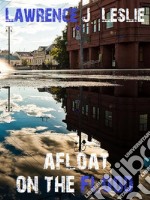 Afloat On The Flood. E-book. Formato EPUB