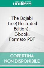 The Bojabi Tree(Illustrated Edition). E-book. Formato PDF ebook