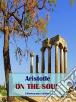 On the Soul. E-book. Formato EPUB ebook