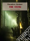 The Titan. E-book. Formato EPUB ebook