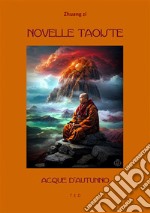 Novelle TaoisteAcque d&apos;autunno. E-book. Formato Mobipocket ebook