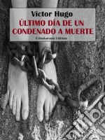 Último día de un condenado a muerte. E-book. Formato EPUB