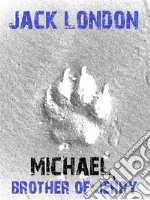 Michael, Brother of Jerry. E-book. Formato EPUB ebook