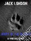 Jerry of the IslandsA true dog story. E-book. Formato EPUB ebook