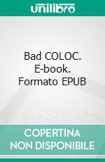 Bad COLOC. E-book. Formato EPUB ebook di Pauline Costa