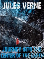 Journey into the Center of the Earth. E-book. Formato EPUB ebook