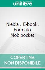 Niebla . E-book. Formato Mobipocket ebook