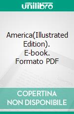 America(Illustrated Edition). E-book. Formato PDF ebook