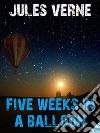 Five Weeks in a Balloon. E-book. Formato EPUB ebook