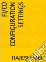 FI/CO CONFIGURATION SETTINGS. E-book. Formato EPUB ebook