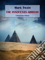 The Innocents Abroad. E-book. Formato EPUB ebook