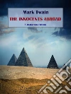 The Innocents Abroad. E-book. Formato EPUB ebook di Mark Twain