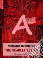 The Scarlet Letter. E-book. Formato EPUB ebook