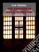 The Kingdom of God is Within You. E-book. Formato EPUB ebook