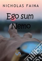 Ego sum Nemo. E-book. Formato PDF