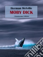 Moby Dick. E-book. Formato EPUB ebook