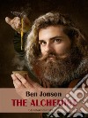 The Alchemist. E-book. Formato EPUB ebook di Ben Jonson