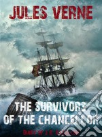 The Survivors of the ChancellorDiary of J.R. Kazallon. E-book. Formato EPUB ebook