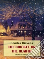 The Cricket on the Hearth. E-book. Formato EPUB ebook