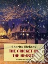 The Cricket on the Hearth. E-book. Formato EPUB ebook
