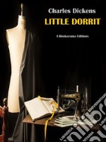 Little Dorrit. E-book. Formato EPUB ebook