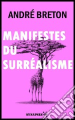 Manifestes du Surréalisme. E-book. Formato Mobipocket