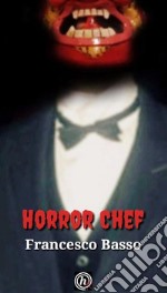 Horror Chef. E-book. Formato PDF ebook