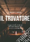 Il trovatore. E-book. Formato Mobipocket ebook