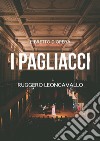 I pagliacci. E-book. Formato Mobipocket ebook di Ruggero Leoncavallo