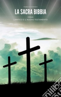 LA Bibbia Evangelica. E-book. Formato PDF ebook di Giovanni Luzzi