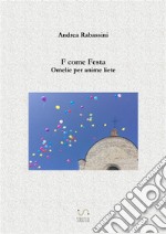 F come FestaOmelie per anime liete. E-book. Formato EPUB ebook