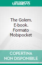 The Golem. E-book. Formato Mobipocket ebook