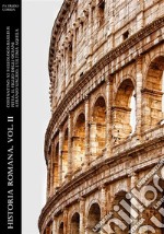 Historia Romana, Vol. II. E-book. Formato EPUB ebook