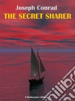 The Secret Sharer. E-book. Formato EPUB ebook