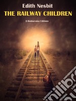 The Railway Children. E-book. Formato EPUB ebook