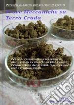 Prove Meccaniche su Terra Cruda Percorsi didattici per gli Istituti Tecnici. E-book. Formato EPUB