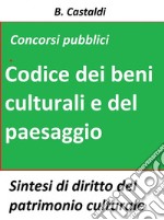 Il Codice dei beni culturali e del paesaggio per concorsi pubbliciTeoria e test di diritto del patrimonio culturale per concorsi pubblici. E-book. Formato Mobipocket