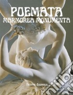 Poemata Marmorea Monumenta. E-book. Formato Mobipocket ebook