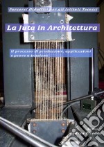 La juta in ArchitetturaPercorsi Didattici per gli Istituti Tecnici. E-book. Formato Mobipocket