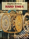 Hard Times. E-book. Formato EPUB ebook