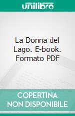 La Donna del Lago. E-book. Formato PDF ebook di Claudio Cantore