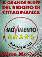 Il grande bluff del Reddito di Cittadinanza. E-book. Formato PDF ebook