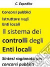 Il sistema dei controlli degli enti localiTeoria e test per concorsi pubblici. E-book. Formato Mobipocket ebook