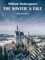 The Winter’s Tale. E-book. Formato EPUB ebook