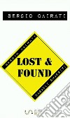 Lost & FoundBagagli Smarriti. E-book. Formato PDF ebook di Sergio Cairati