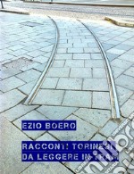 Racconti torinesi da leggere in tram. E-book. Formato EPUB