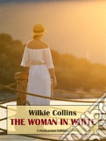 The Woman in White. E-book. Formato EPUB ebook