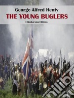 The Young Buglers. E-book. Formato EPUB ebook