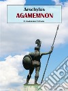 Agamemnon. E-book. Formato EPUB ebook