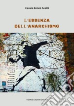 L'essenza dell'Anarchismo. E-book. Formato Mobipocket ebook